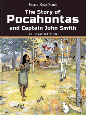 cover image of The Story of Pocahontas and Captain John Smith